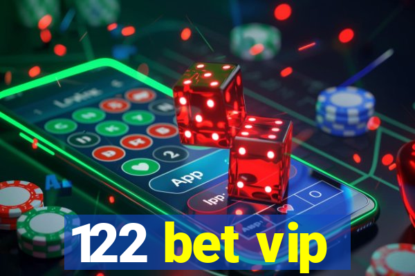 122 bet vip